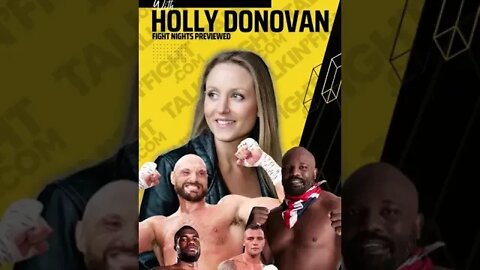 TYSON FURY VS DEREK CHISORA FIGHT PREVIEW | TALKIN FIGHT WITH HOLLY DONOVAN