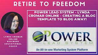 Power Lead System - Lynda Cromar Online - Creating A Blog Template To Blog Away!