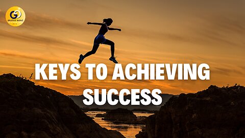 Keys To Achieving Success