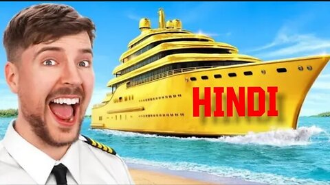 Mr Beast superyatch in hindi