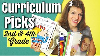 Homeschool Curriculum Choices || 2nd Grade & 4th Grade