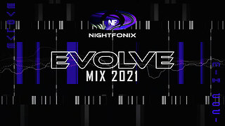 Nightfonix | Evolve Mix 2021