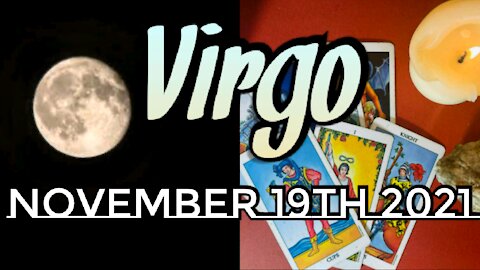 Virgo November 19th 2021|Your Experiences Prepared You For What's Ahead - Full Moon Lunar Eclipse