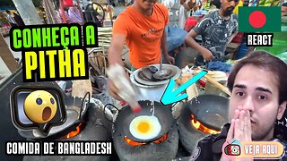 Conheça a PITHA de BANGLADESH! Reagindo a COMIDAS DE RUA DE BANGLADESH | Veja Aqui Reacts