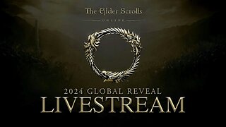 The Elder Scrolls Online 2024 Global Reveal Livestream