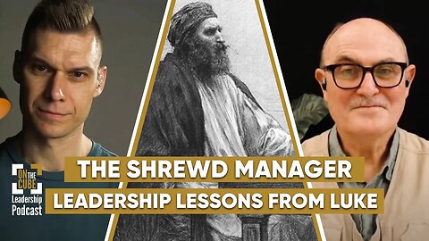 The Shrewd Manager [Luke 16:1-15] Leadership Lessons from Luke |Craig O'Sullivan and Dr Rod St Hill