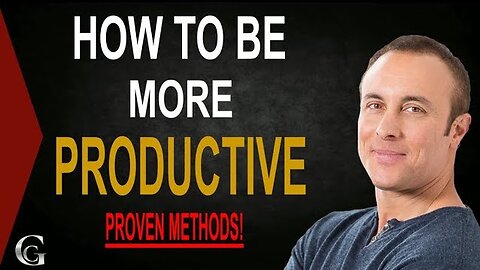 How To Be More Productive