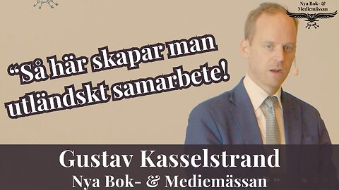 Gustav Kasselstrand: Därför är utländskt samarbete viktigt och så här skapar du det