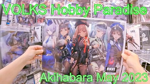 VOLKS Akihabara Hobby Paradise 2 Part 2 of 3 May 2023 【GoPro】ボークス秋葉原ホビー天国2 2023年5月 Part 2 of 3