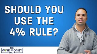 Should You Consider the 4% Rule in Retirement?