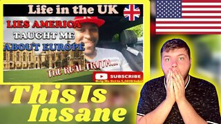 Americans First Time Seeing | 6 LIES America Told Me about Europe || Life in the UK