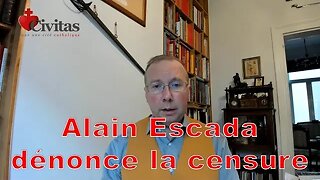 Alain Escada dénonce la censure des préfets