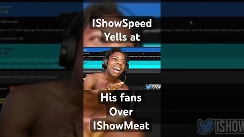 IShowSpeed's ANGRY Rant Against Fans After Meat Flash! #ishowmeat
