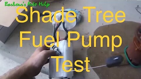 Shade Tree Method for Diagnosing a Fuel Pump