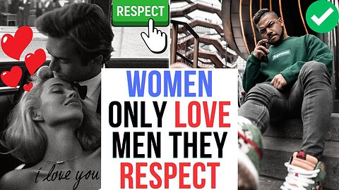 WOMEN ONLY LOVE MEN THEY RESPECT || HIGH VALUE MAN'S GAME
