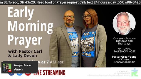 Early morning prayer with Pastor Carl & Lady Devon Mitchell and guest host Pastor Greg Young