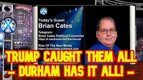 X22 REPORT SHOCKING: TRUMP CAUGHT THEM ALL - DURHAM HAS IT ALL!