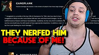 Tyler1 NERFED Gangplank