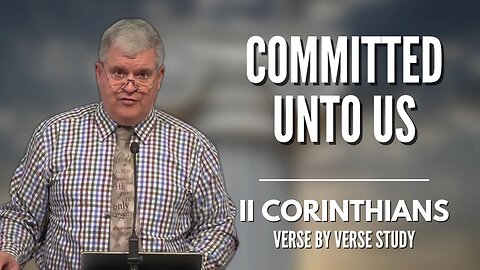 LIVE - Calvary of Tampa with Dr. Bob Gilbert | Committed Unto Us | 2 Corinthians