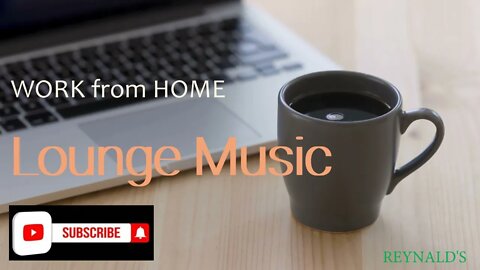 Work from Home? Why Not Sink into a Paisible Slumber with These Relaxing Lounge Music Tracks!