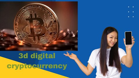 3d digital cryptocurrency