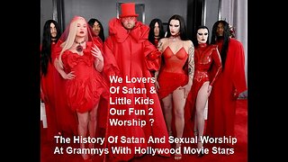The History Of Satan And Sexual Worship At Grammys With Hollywood Movie Stars