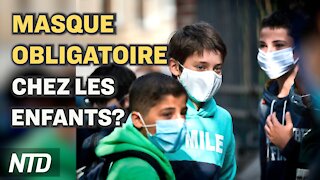 Des parents réclament la fin du port du masque chez les enfants ; USA : loi visant la Chine adoptée