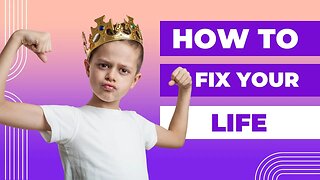 Full Self Improvement Guide: How To Fix Your Life As A Young Man