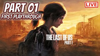 🔴LIVE - The Last of Us Part I - Time To FINALLY Experience This Masterpiece!