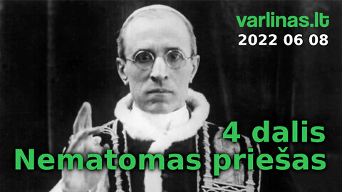 Varlinas tiesiogiai - 2022 06 08 - Nematomas priešas 4 dalis