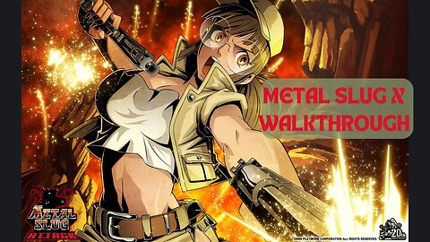 🔥 METAL SLUG X 🔥 Walkthrough NEO GEO #metalslugx #krautbuster #metalslug #metalslug3