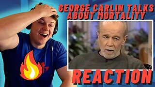 HES IRISH!! GEORGE CARLIN talks about MORTALITY ((IRISH MAN REACTION!!))