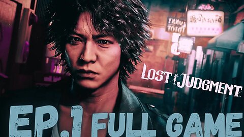 LOST JUDGEMENT Gameplay Walkthrough EP.1 Chapter 1 Black Sheep Part 1 FULL GAME