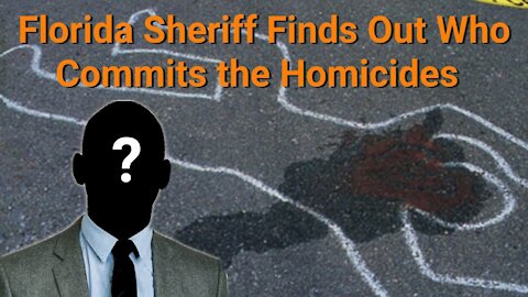 Paul Kersey (AmRen) || Florida Sheriff Finds Out Who Commits the Homicides