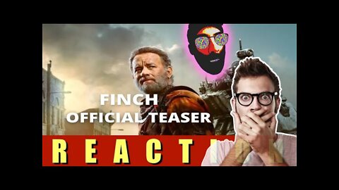 ⚪️ Finch — Official Trailer REACTION