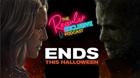 Halloween Ends Spoilers Review - Regular Exclusive Podcast (FULL EPISODE)