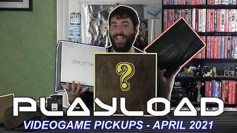 PlayLoad - Videogame Pickups April 2021 - Adam Koralik