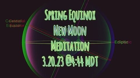 Spring Equinox New Moon Meditation