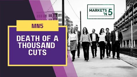 Death of a Thousand Cuts | Markets 'N5 - Episode 30