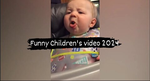 Funny Children's Video 2024 complication