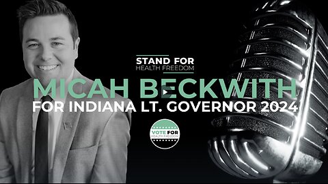 Support Micah for Indiana's Lt. Governor | Stand for Health Freedom