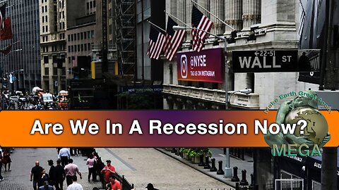 Are We In A Recession Now?