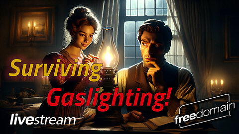 Surviving Gaslighting! Freedomain Livestream