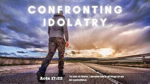 Confronting Idolatry | Pastor Jim Bickel | Bethel Baptist Fellowship [SERMON]