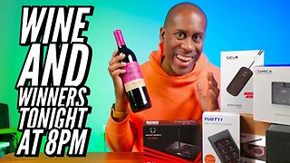 Wine and Winners Live Tech Giveaway Show Sunday 11/06/2022 8:00pm