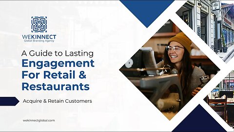 A Guide to Lasting Engagement for Retail & Restaurants