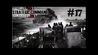 Strategic Command WWII: War in Europe - Germany 17 Naval Battles in North Atlantic