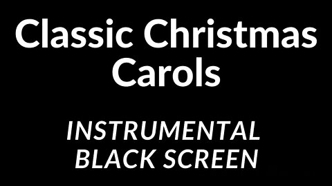 Top Instrumental Christmas Songs of All Time 1 Hour Classic Christmas Music Playlist Black Screen