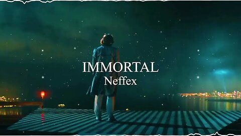 Immortal - Neffex || Audio Edit || No Copyright