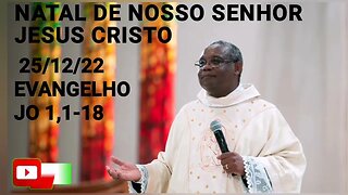 Homilia de Hoje | Padre José Augusto 25/12/22 | Natal De Nosso Senhor Jesus Cristo | Missa do dia